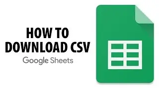 How To Download .CSV File In Google Sheets