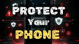 Protect Your Phone from Hackers! || 5 Essential Security Tips