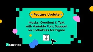 Support features on LottieFiles for Figma plugin | Feature