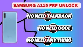 Samsung A115F FRP NO NEED UNLOCK TOOL NO NEED BYPASS DONE WITHIN SECONDS 🔥🔥🔥🔥🔥🔥