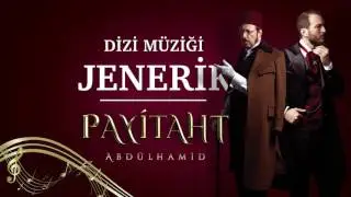 Payitaht Abdülhamid - Jenerik Müziği