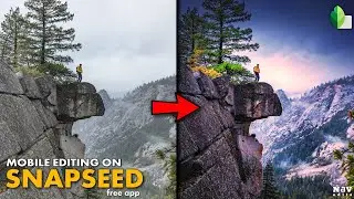 STUNNING IMAGE EDITS on SNAPSEED | Snapseed Tutorial | Android | iPhone