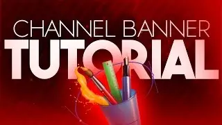 How to Make a YouTube Banner in Photoshop CS6/CC! Channel Art Tutorial! (2017)