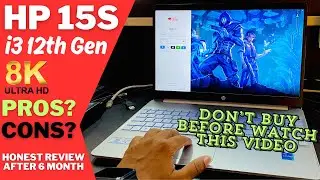 HP 15s i3 12th Gen Laptop Honest Review after 6th Month of Usage - Worth it ? Pros & Cons !