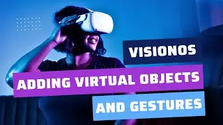 VisionOS - Adding and Dragging Virtual Objects in Immersive Space Using RealityKit