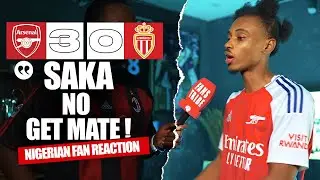 ARSENAL 3-0 MONACO  ( Ade - NIGERIAN FAN REACTION ) - CHAMPIONS LEAGUE 2024-2025