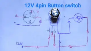 How to use 4 pin Push button switch with light