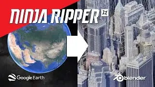 Ninja Ripper 2.0.6 | Easy Way to Extract 3D Models From Google Maps into Blender