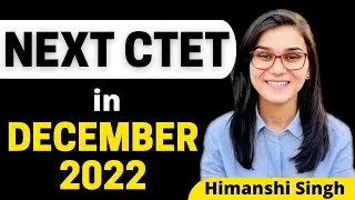 CTET 2022 Official Notification Out - Exam Date, Syllabus, Application Date @HimanshiSingh