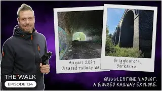 The Walk - EP 134 - Crigglestone Viaduct - A Disused Railway Explore - Crigglestone, Yorkshire