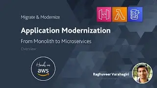 Application Modernization  - Monolith to Microservices  - OVERVIEW