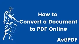 How to Convert a Document to PDF Online