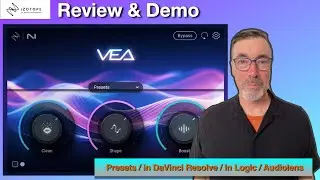 Izotope VEA Review & Demo | Presets / DaVinci / Logic / Audiolens