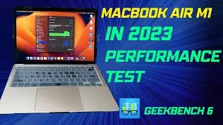 Apple Macbook Air M1 2023 Performance | Geekbench 6 Benchmark CPU GPU Test