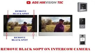 Hikvision Intercom Display crop and set perfect view.