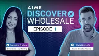 Discover Wholesale: Episode 1 ft. Samantha Shelton & Chris Schweihs