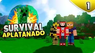 SURVIVAL APLATANADO EPISODIO #1