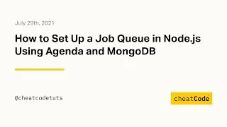 How to Set Up a Job Queue in Node.js Using Agenda and MongoDB