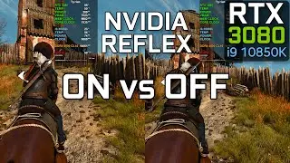 The Witcher 3: Next Gen - Nvidia Reflex On vs Off Performance | RTX 3080 + i9 10850K