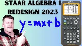 STAAR Redesign Algebra 1 Practice Test 2023 (Questions 1-50)