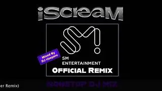 SM ENTERTAINMENT OFFICIAL REMIX DJ MIX (aespa / NCT / Red Velvet / EXO / SHINee / SNSD )