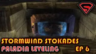 WOW BURNING CRUSADE ALLIANCE PALADIN RUN [WOW CLASSIC] - STORMWIND STOCKADE - RUN TO WOTLK EP 6