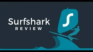 Surfshark VPN Review 2022 🔥 IN-DEPTH & DETAILED Surfshark Review