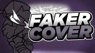 Faker but it's a Soul BF and BF Cover