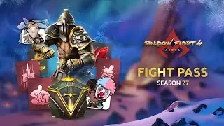 Shadow Fight 4: Arena - Fight Pass Season 27