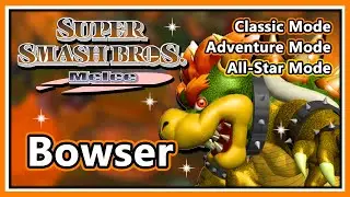 Super Smash Bros. Melee - Classic, Adventure & All-Star Mode | Bowser (Hard/Normal)