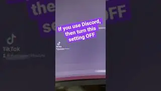 Turn this setting OFF if you use Discord