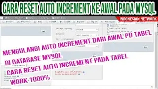 MENGULANGI AUTO INCREMENT DARI AWAL PADA TABEL DI DATABASE MYSQL | CARA RESET AUTO INCREMENT TABEL