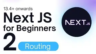 2023 NextJS for Beginners 13.4+ | Routing