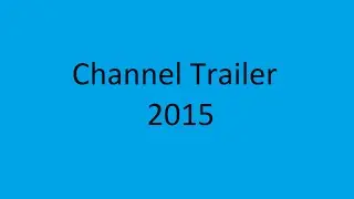 Channel Trailer 2015 030115