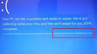 How to fix kmode_exception_not_handled error in windows 10/8.1/8