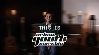 URBAN YOUTH WORSHIP - THIS IS... Tabita