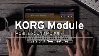 KORG Module Pro / KORG Module v4: New Features