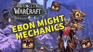 Mastering Ebon Might: Augmentation Evoker Guide | WoW Dragonflight