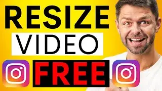 How to RESIZE your VIDEO for FREE