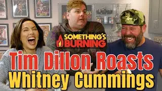 Tim Dillon Roasting Whitney Cummings for 7 Minutes Straight - CLIP - Something's Burning