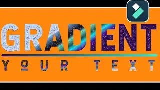 Awesome Gradient Text Effect | Filmora 11 Tutorial