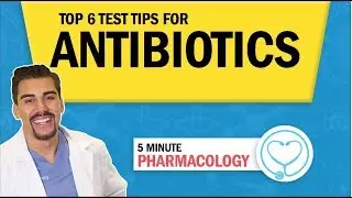 Pharmacology - 6 NCLEX tips for Antibiotics nursing RN PN NCLEX