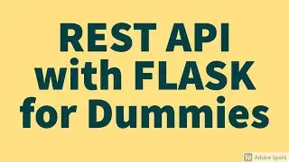 REST API with FLASK for Dummies | Python Beginners Tutorial