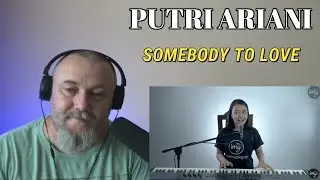 PUTRI ARIANI - SOMEBODY TO LOVE [QUEEN cover] (REACTION)