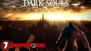 Dark Souls: Remastered (SL 1) - Новый круг, очередная смерть (Часть 7)