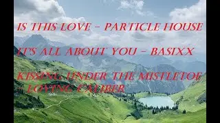 Only the best music - POP MUSIC - Particle House - Basixx - Loving Caliber
