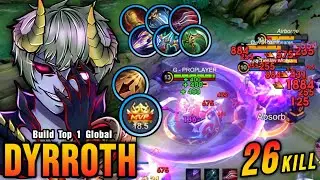 26 Kills!! MVP 18.5 Points Dyrroth Insane Attack Speed Build!! - Build Top 1 Global Dyrroth ~ MLBB