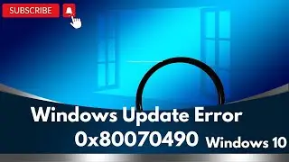 How To Fix Windows Update Error 0x80070490 on Windows 10