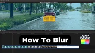 How To Blur License Plate, Face, or Text in Final Cut Pro Using Object Tracker