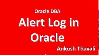 Alert log file in Oracle